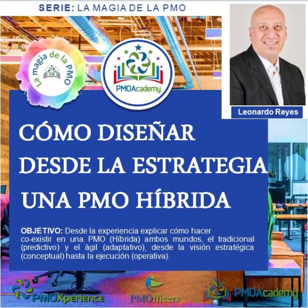 Cómo diseñar desde la Estrategia una PMO Híbrida (PMO-PILL)