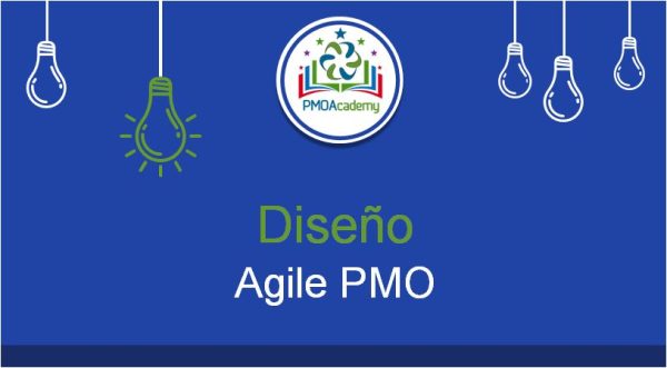 Cómo Diseñar desde la Estrategia una AGILE PMO (PMO-PILL) - Imagen 5